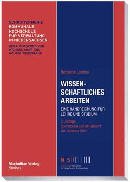 Wissenschaftliches Arbeiten: Eine Handreichung für Lehre und Studium (NSI-Schriftenreihe)