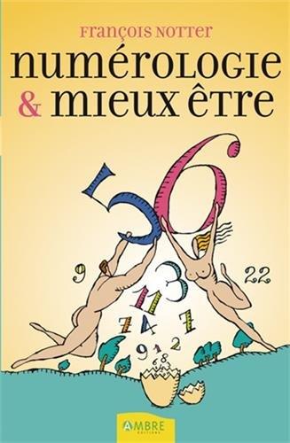 Numérologie et mieux-être : des nombres pour l'épanouissemnt personnel