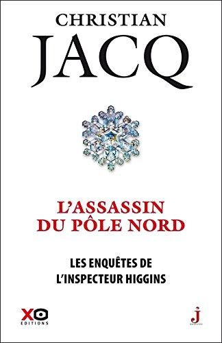 Les enquêtes de l'inspecteur Higgins. Vol. 12. L'assassin du pôle Nord