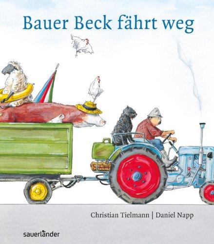 Bauer Beck fährt weg: Mini-Bilderbuch