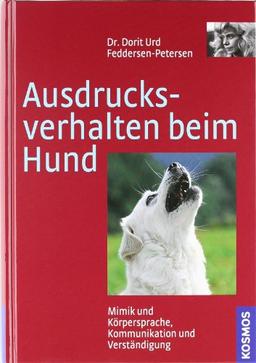 Ausdrucksverhalten beim Hund: Mimik und Körpersprache, Kommunikation und Verständigung: Mimik, Körpersprache, Kommunikation und Verständigung