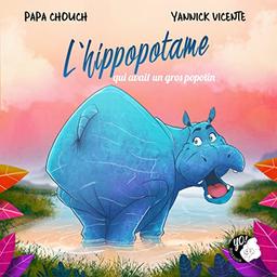 L'hippopotame qui avait un gros popotin