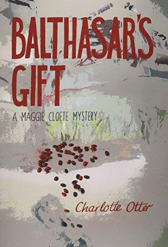 Balthasar's Gift. a Maggie Cloete Mystery