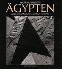 Ägypten. Das Reich der Pharaonen aus der Luft betrachtet