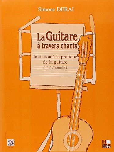 Guitare à travers chants (La)