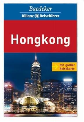 Hongkong. Macao. Baedekers Allianz Reiseführer