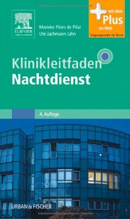 Klinikleitfaden Nachtdienst: mit Zugang zum Elsevier-Portal