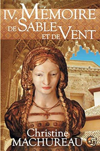 Mémoire de sable et de vent : Tome 4