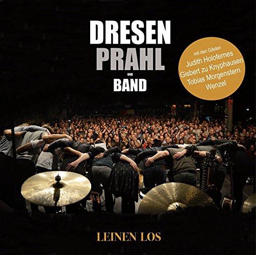 Leinen los. Limited Edition CD und DVD: Dresen, Prahl & Band live aus dem Kesselhaus Berlin