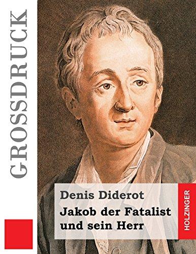 Jakob der Fatalist und sein Herr: (Jacques le fataliste et son maître)