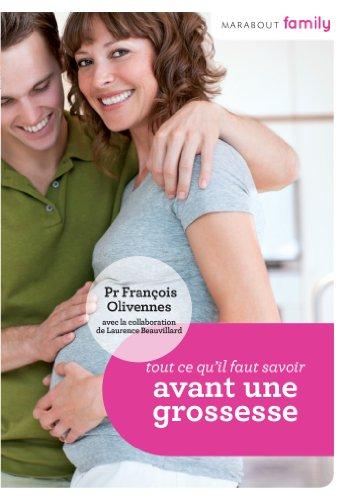 Tout ce qu'il faut savoir avant une grossesse