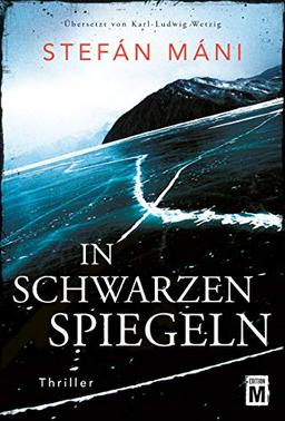 In schwarzen Spiegeln - Ein Island-Thriller