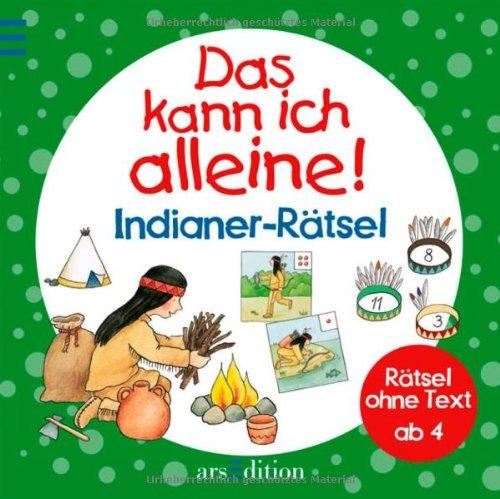 Das kann ich alleine! Indianer-Rätsel