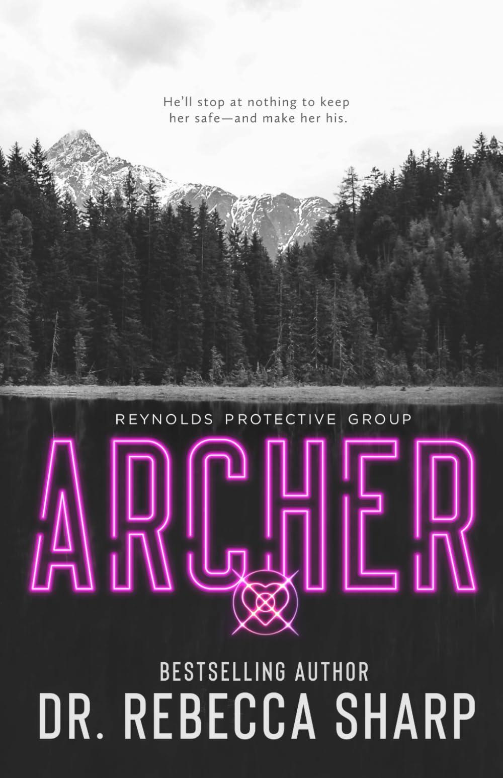 Archer (Reynolds Protective, Band 1)