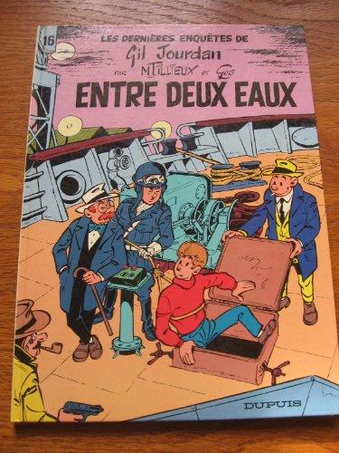 Gil Jourdan. Vol. 16. Entre deux eaux