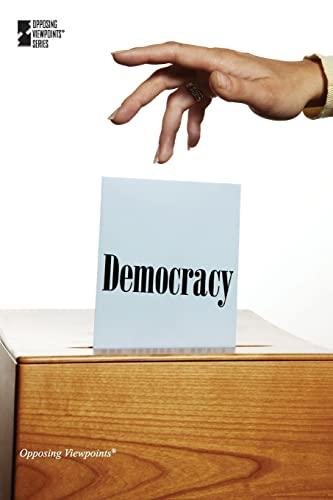 Democracy (Opposing Viewpoints)