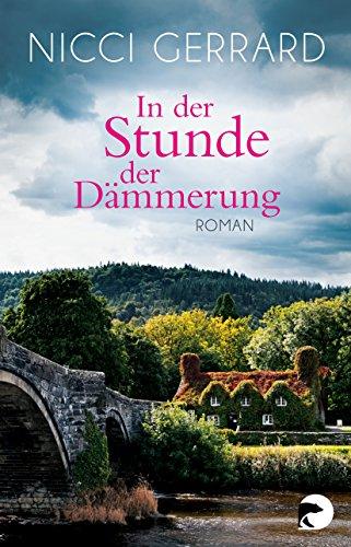 In der Stunde der Dämmerung: Roman