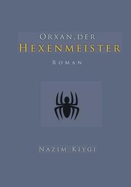 Orxan, der Hexenmeister