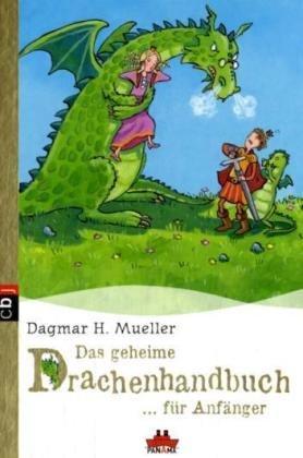 Das geheime Drachenhandbuch - für Anfänger: Band 1 - PANAMA