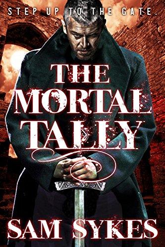 The Mortal Tally (Bring Down Heaven, Band 2)