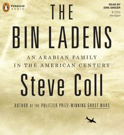 The Bin Ladens: An Arabian Family in the American Century