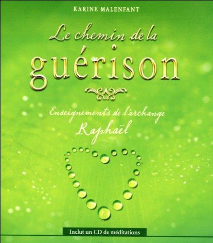 Le chemin de la guérison - Livre + CD