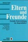 Eltern und Freunde: Soziale Entwicklung im Jugendalter