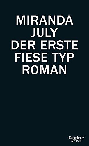 Der erste fiese Typ: Roman