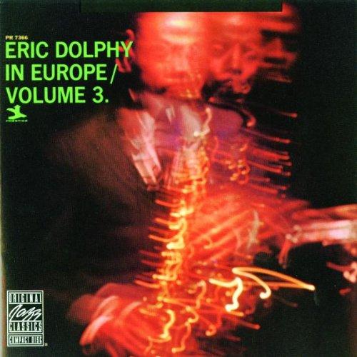 Eric Dolphy In Europe - Volume 3 (Original Jazz Classics)