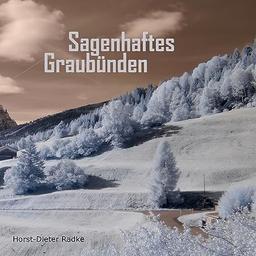 Sagenhaftes Graubünden