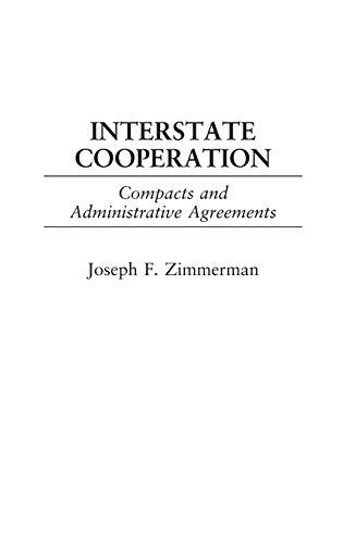 Interstate Cooperation: Compacts and Administrative Agreements