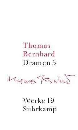 Werke in 22 Bänden: Band 19: Dramen V: Bd. 19