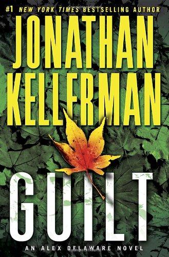 Guilt: An Alex Delaware Novel (Alex Delaware Novels)