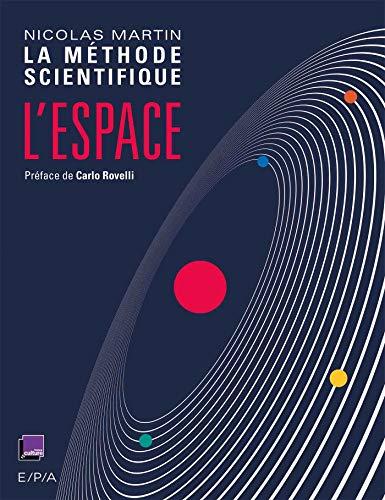 L'espace : La méthode scientifique