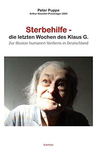 Sterbehilfe - Die letzten Wochen des Klaus G.