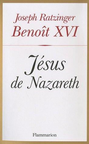 Jésus de Nazareth. Vol. 1. Du baptême dans le Jourdain à la transfiguration