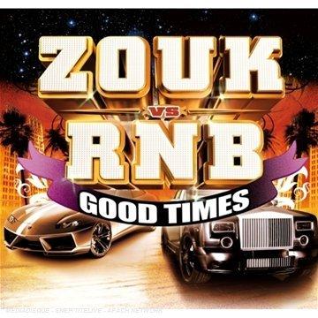 Zouk Vs.R'n'b:Good Vibes