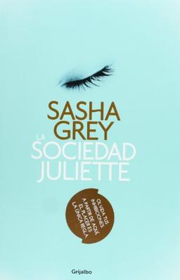 La Sociedad Juliette (FICCION, Band 100099)