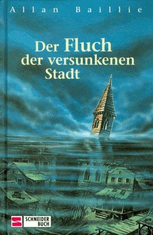 Der Fluch der versunkenen Stadt