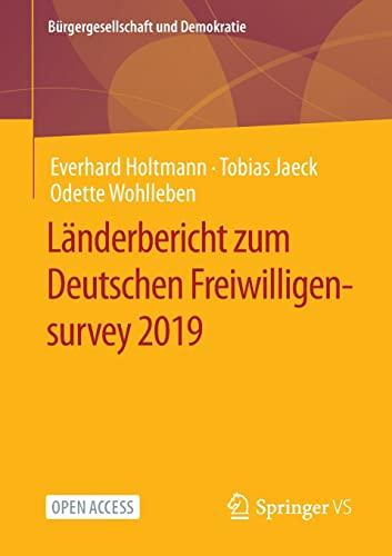 Länderbericht zum Deutschen Freiwilligensurvey 2019 (Bürgergesellschaft und Demokratie)