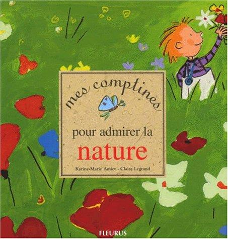 Mes comptines pour admirer la nature