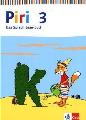 Piri Das Sprach-Lese-Buch. Ausgabe Ost: Piri Das Sprach-Lese-Buch. Schülerbuch 3. Schuljahr. Ausgabe Ost