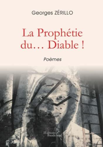 La Prophétie du Diable !