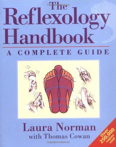 The Reflexology Handbook: A Complete Guide