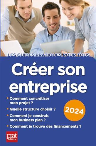 Créer son entreprise : 2024