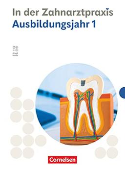 Zahnmedizinische Fachangestellte - Ausgabe 2023 - 1. Ausbildungsjahr: Fachkunde