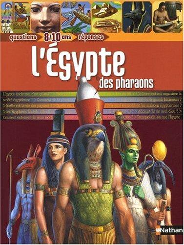 L'Egypte des pharaons