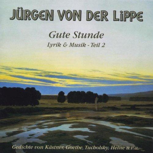 Gute Stunde - Lyrik & Musik - Teil 2. CD