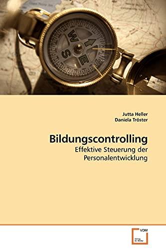 Bildungscontrolling: Effektive Steuerung der Personalentwicklung