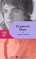 El guerrer blanc (Abril, Band 8)